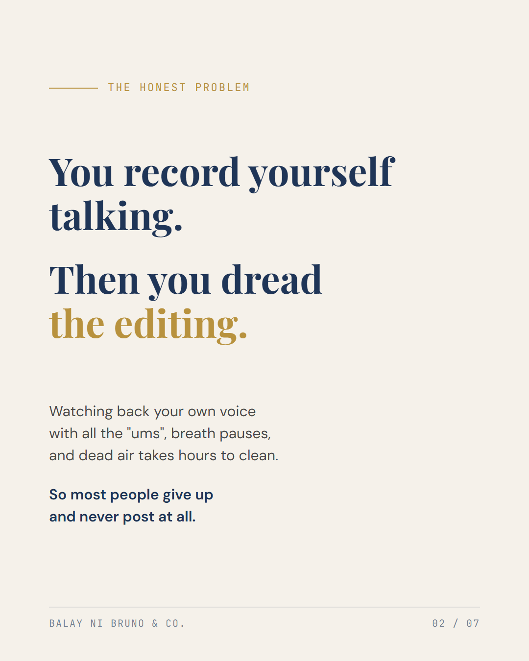 The pain of editing your own voice